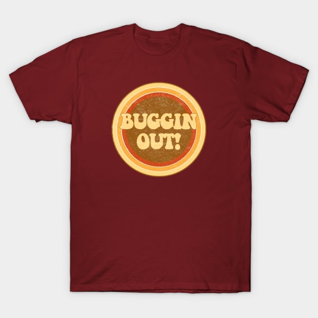 Bugging out! T-Shirt by ZeroRetroStyle